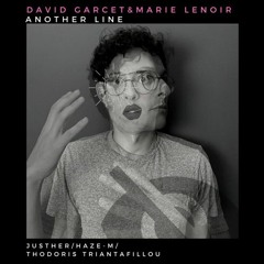 PREMIERE : David Garcet Feat. Marie Lenoir - Another Line (Just Her Remix)