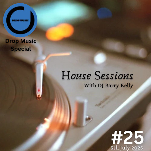 House Sessions #25 - Drop Music Special