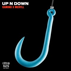 Kamino x MERYLL - Up N Down