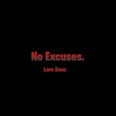 No Excuses