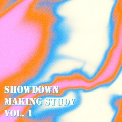 SHOWDOWN Making Study Vol. 1