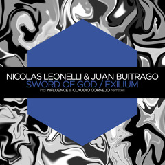 Premiere: Nicolas Leonelli & Juan Buitrago  - Sword of God (Influence (IN) Remix)