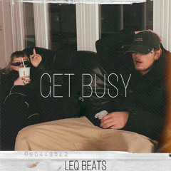 GET BUSY [FREE DL]