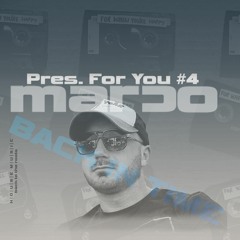 Marco. Pres. For You #4 (back)
