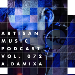 AM Podcast 072 - Organic / Electronic - Alexey Damixa