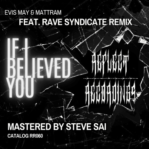 Evis May, mattram - IF i BELIEVED YOU (Original Mix)
