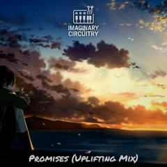 Promises (Uplifting Mix)