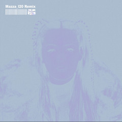 Mazza L20 These days Remix