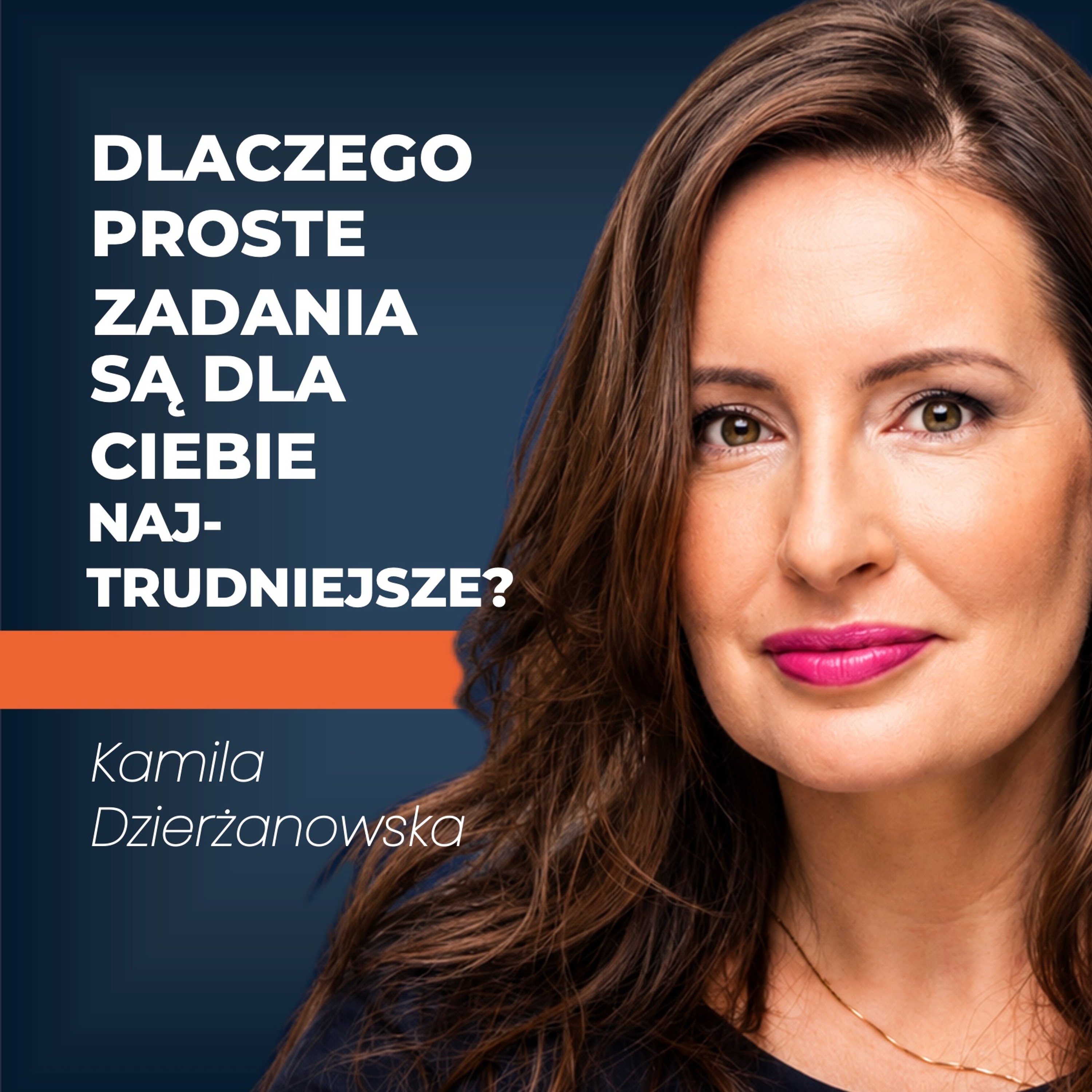 Dlaczego praca z ADHD jest tak trudna? | Kamila Dzierżanowska episode artwork