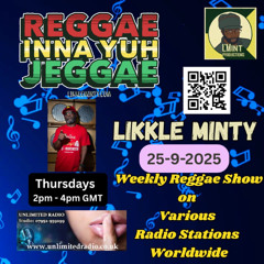 Reggae Inna Yuh Jeggae 25-9-2025, weekly Reggae show on various stations ft buzz report from pistol