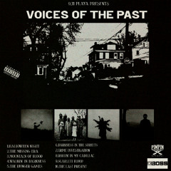 VOICES OF THE PAST (FULL TAPE)