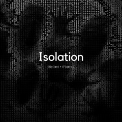 DYL - Isolation [FREE DL]