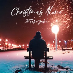 CHRISTMAS ALONE