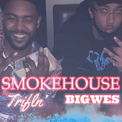 SMOKEHOUSE (feat. BIGWES) prod. Pay$ean