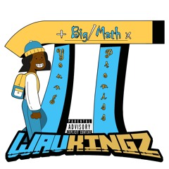 Big Math - WavKingz ft. Young Promiss