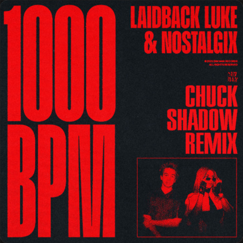 1000 BPM (Chuck Shadow Remix)