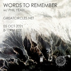 Words to Remember w/ Phil Yeah - 05October2021