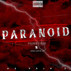 Paranoid (feat. John Conte Jr)