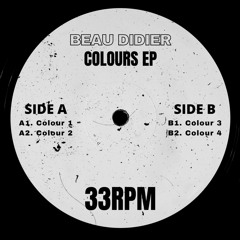 Beau Didier - Colour 1 [BEAU007]