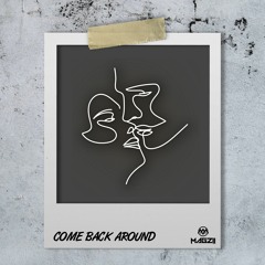 Come Back Around