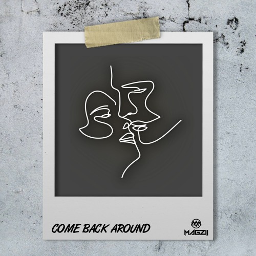 Come Back Around