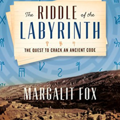 [FREE] KINDLE √ The Riddle of the Labyrinth: The Quest to Crack an Ancient Code by  M
