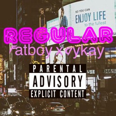 Regular (feat. Aykay)