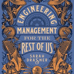 [Read] Online Engineering Management for the Rest of U BY : Sarah Drasner