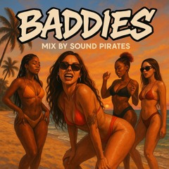 BADDIES