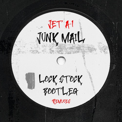 Lock Stock (Junk Mail & Jet A-1 Bootleg Remix)
