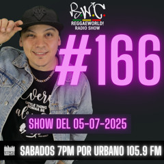 ReggaeWorld Radio Show #166 (Dancehall Time) By Dj Juan (05-07-25) @ Urbano 105.9 FM