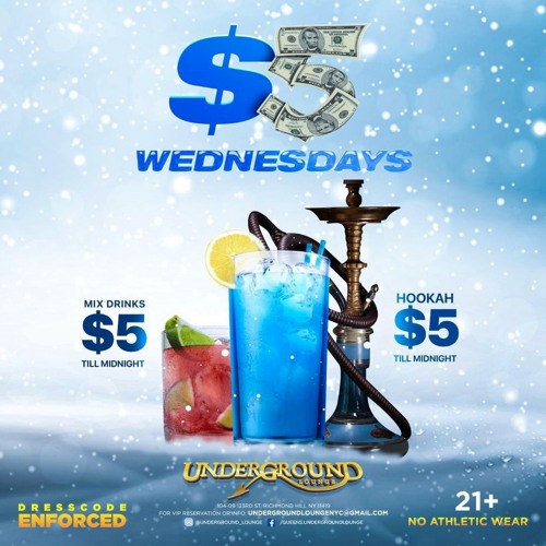 $5 Wednesdays At Underground Lounge 4.6.22