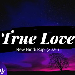 True Love | Ab Tarius | Latest Rap song | Rap 2020 Hindi | New Best Songs | Hip hop | Halal Music