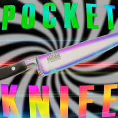 POCKET KNIFE (PROD. $UMDAZE)