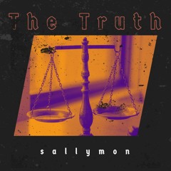 sallymon - the truth