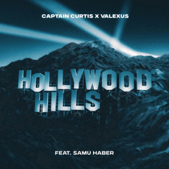 Hollywood Hills (feat. Samu Haber)