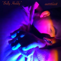 Bully Hoddy