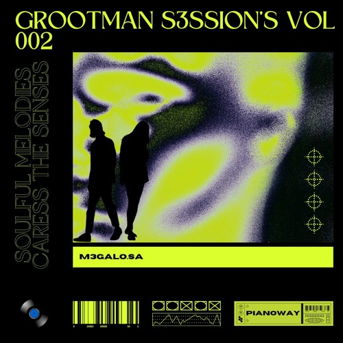 MEGALO.sa - GROOTMAN S3SSIONS VOL 002.mp3