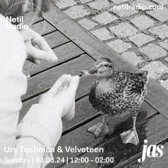 JAS w/ Urs Technica & Velveteen - 3rd March 2024