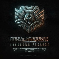 Spitfire @ Lockdown Podcast 023