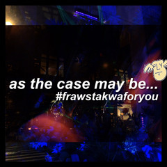 as the case may be...
