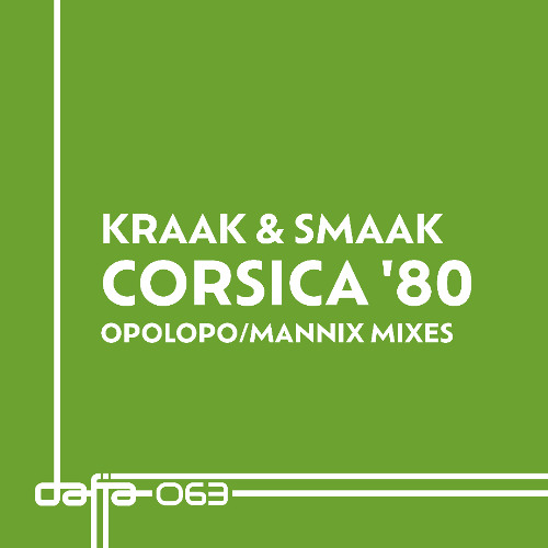 PREMIERE: Kraak & Smaak - Corsica ’80 (Mannix Balearic Disco Remix) [Dafia Records]