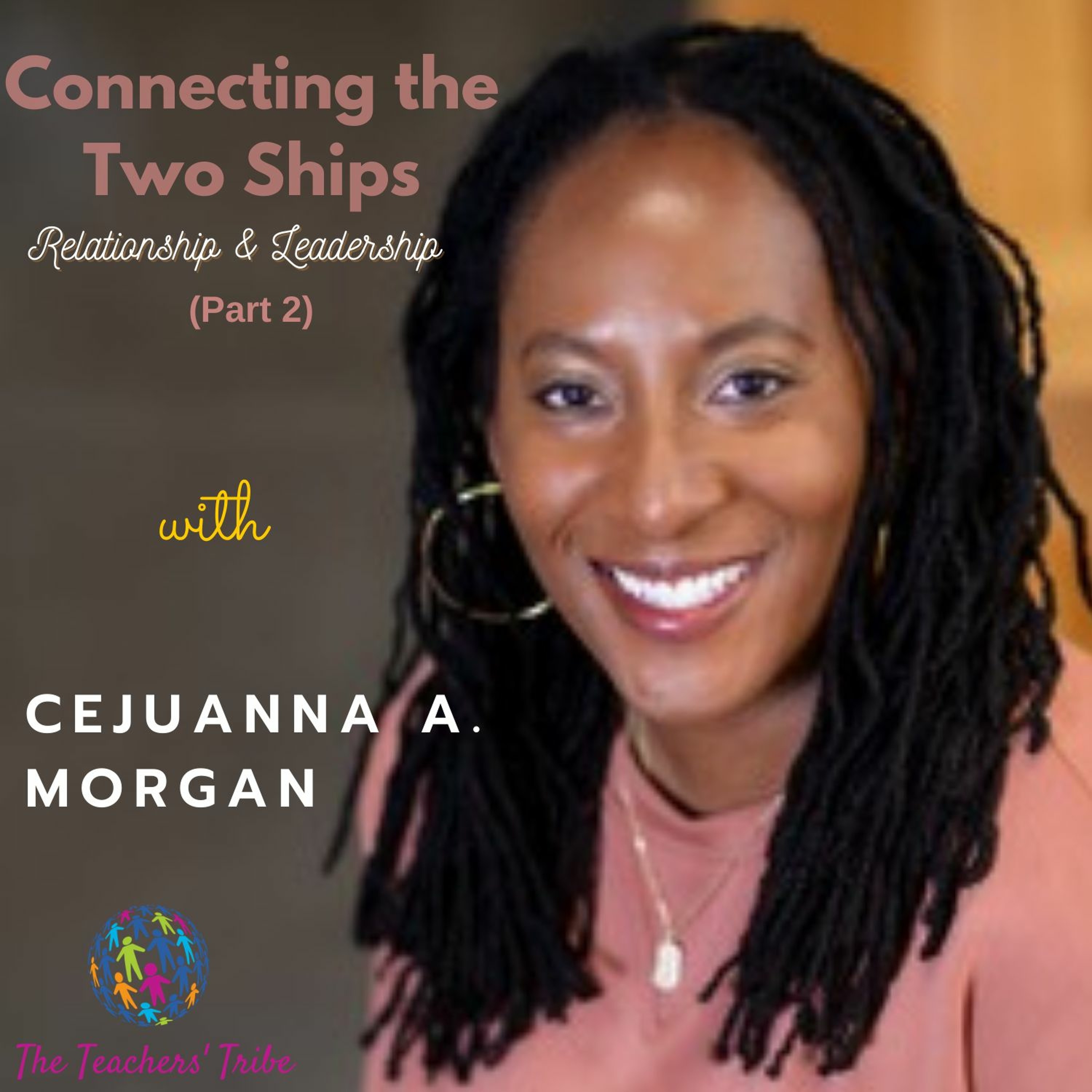 Ep037 - Connecting the Two Ships - Relationship & Leadership (Part 2) episode artwork
