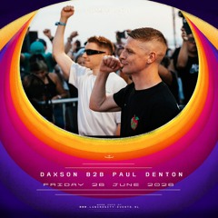 Daxson b2b Paul Denton @ Luminosity Beach Festival 2026