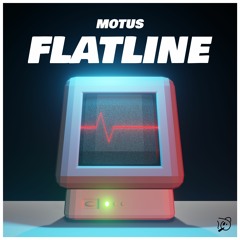 MOTUS - FLATLINE 📈 (SEPTEMBER PATREON EXCLUSIVE)