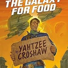 ✔PDF/✔READ Will Save the Galaxy for Food