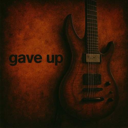 Gave Up (COVER - Nine Inch Nails).mp3