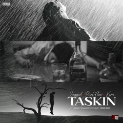 Taskin - (Sayyad x Kami)
