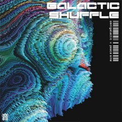 Peace Sine x Omnigalactic - Galactic Shuffle [EXCLUSIVE]
