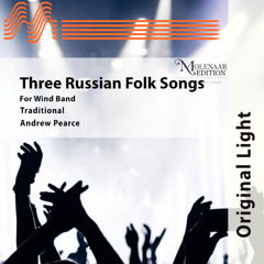 Three Russian Folk Songs (arr. Andrew Pearce) - Traditional